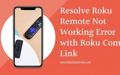 Resolve Roku Remote Not Working Error with Roku Com Link