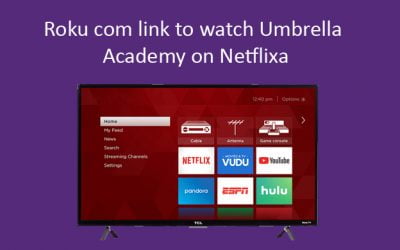 Roku com link to watch Umbrella Academy on Netflix – 2026