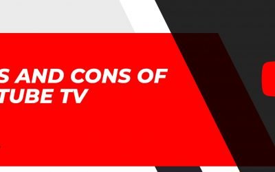 PROS AND CONS OF YOUTUBE TV