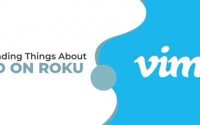 Understanding Things About Vimeo on Roku