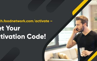 watch.foodnetwork.com/activate – Get Your Activation Code! 