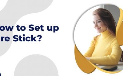 How to Set up Fire Stick