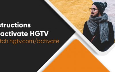 Instructions to activate HGTV | watch.hgtv.com/activate