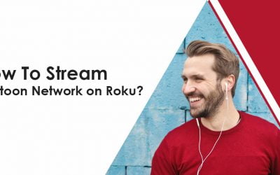 How To Stream Cartoon Network on Roku?