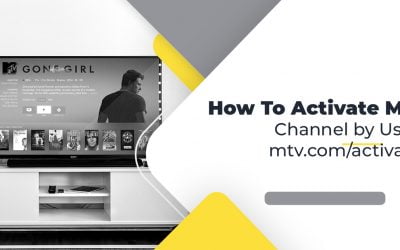 How To Activate MTV Channel on Smart TV Using mtv.com/activate?