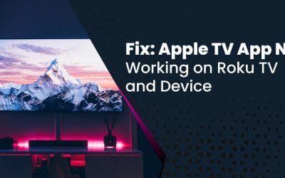 Fix: Apple TV App Not Working on Roku TV and Device – 2026 
