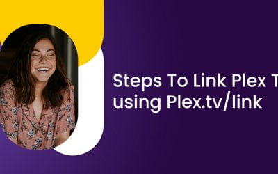 Steps To Link Plex TV using Plex.tv/link 2026