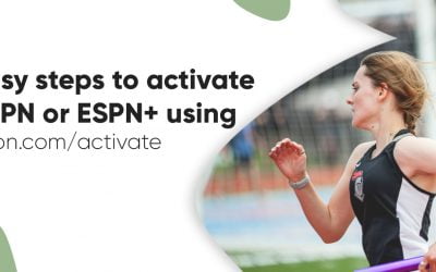 Easy steps to activate ESPN or ESPN+ using espn.com/activate