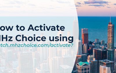 How to Activate MHz Choice using watch.mhzchoice.com/activate?